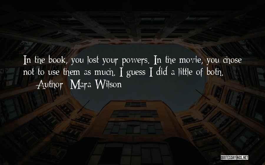 Guess Movie From Quotes By Mara Wilson