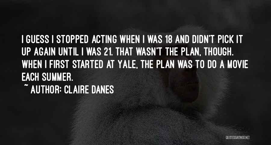 Guess Movie Quotes By Claire Danes