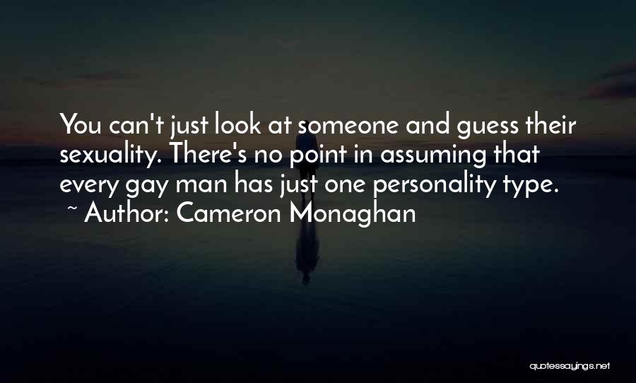 Guess Quotes By Cameron Monaghan