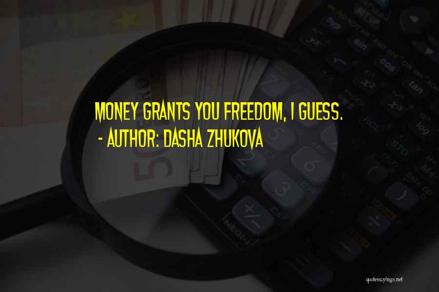 Guess Quotes By Dasha Zhukova