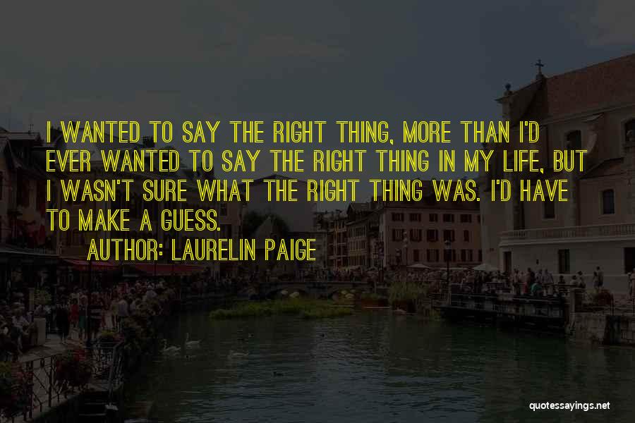 Guess Quotes By Laurelin Paige