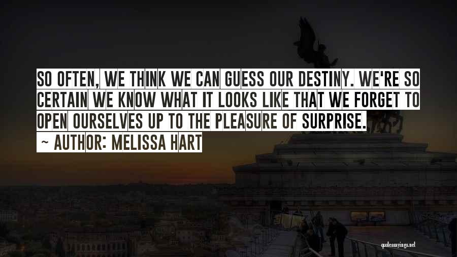 Guess Quotes By Melissa Hart