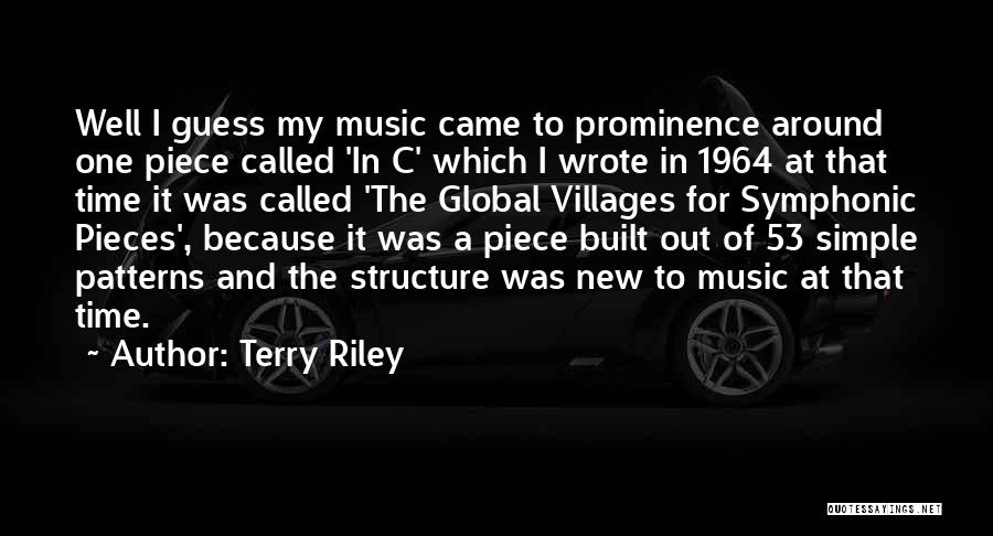 Guess Quotes By Terry Riley