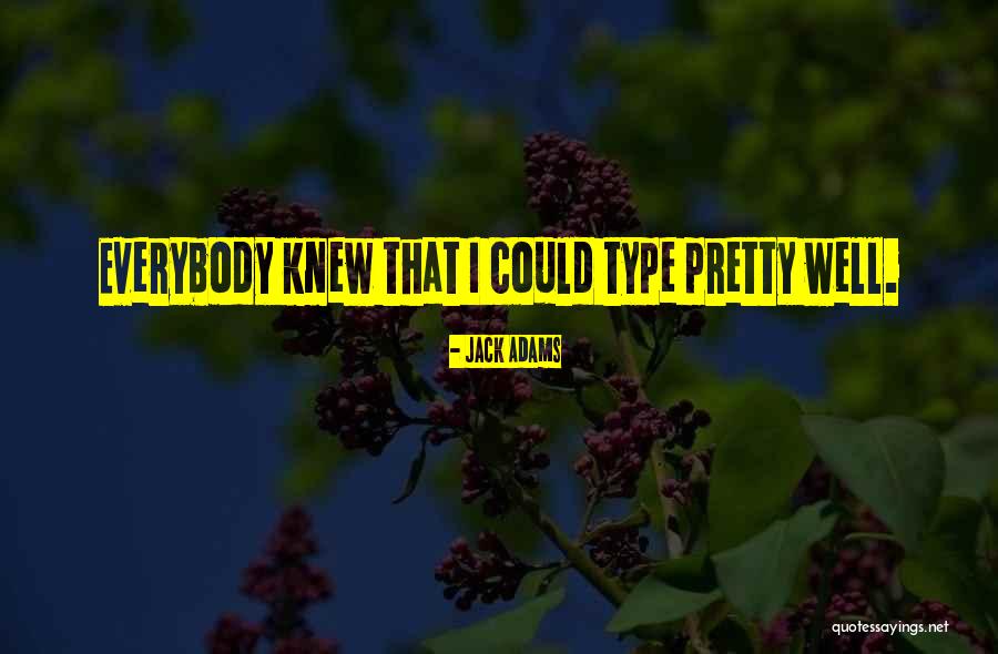 Guess Surname Quotes By Jack Adams Guess Surname Quotes By Jack Adams