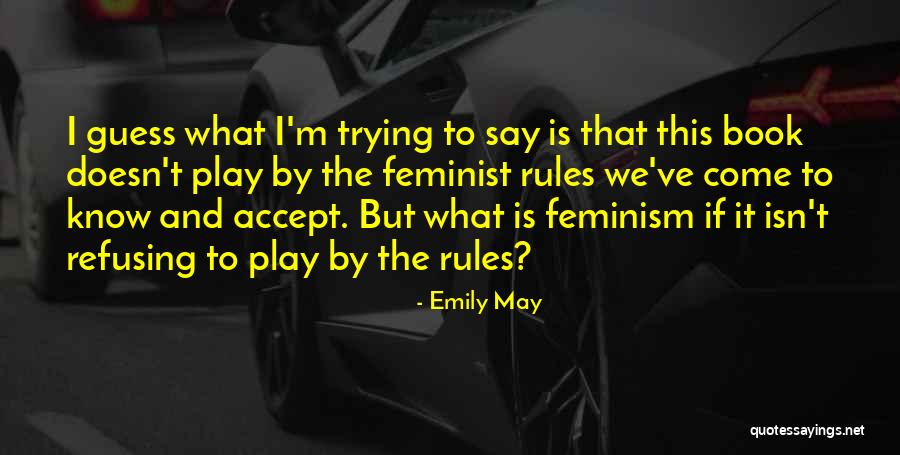 Guess The Book Quotes By Emily May Guess The Book Quotes By Emily May