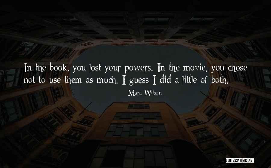 Guess The Book Quotes By Mara Wilson Guess The Book Quotes By Mara Wilson