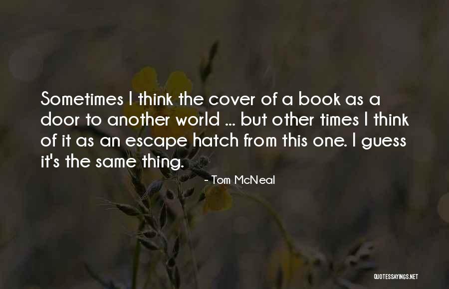 Guess The Book Quotes By Tom McNeal Guess The Book Quotes By Tom McNeal