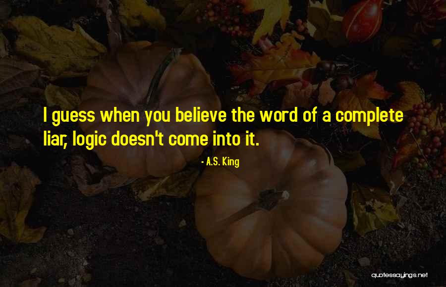 Guess The Word Quotes By A.S. King Guess The Word Quotes By A.S. King