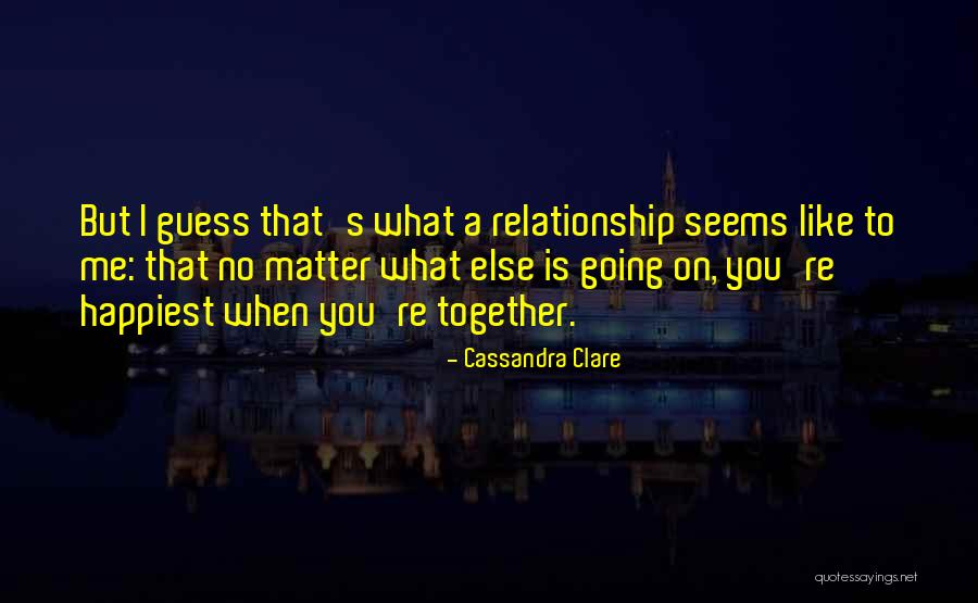 Guess What Love Quotes By Cassandra Clare Guess What Love Quotes By Cassandra Clare