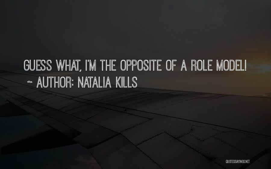 Guess What Quotes By Natalia Kills