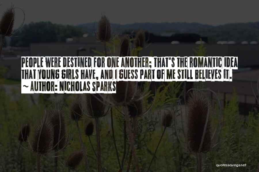 Guess What Romantic Quotes By Nicholas Sparks