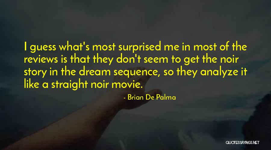 Guess Who Movie Quotes By Brian De Palma