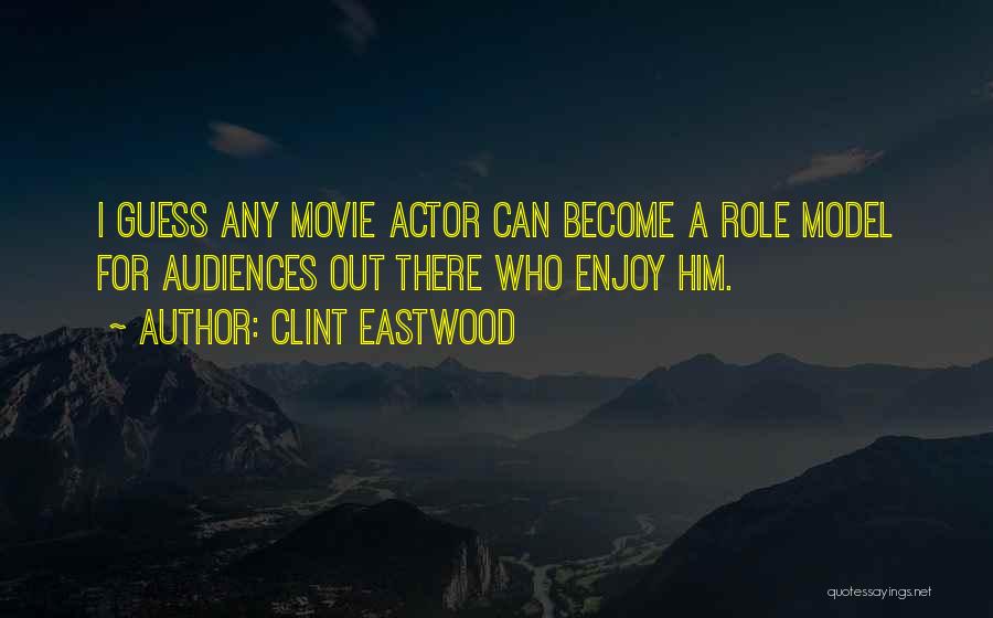 Guess Who Movie Quotes By Clint Eastwood