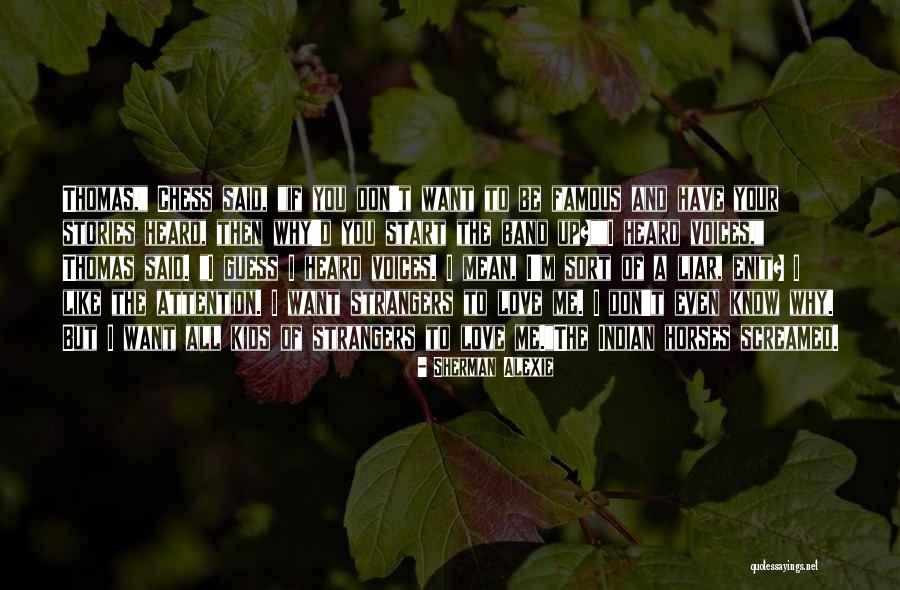 Guess Who Said It Famous Quotes By Sherman Alexie Guess Who Said It Famous Quotes By Sherman Alexie