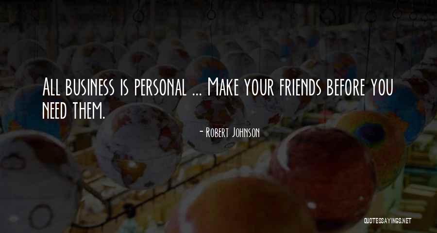 Guess Who's Coming To Dinner Movie Quotes By Robert Johnson