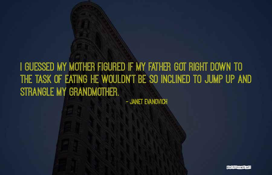 Guessed Right Quotes By Janet Evanovich Guessed Right Quotes By Janet Evanovich