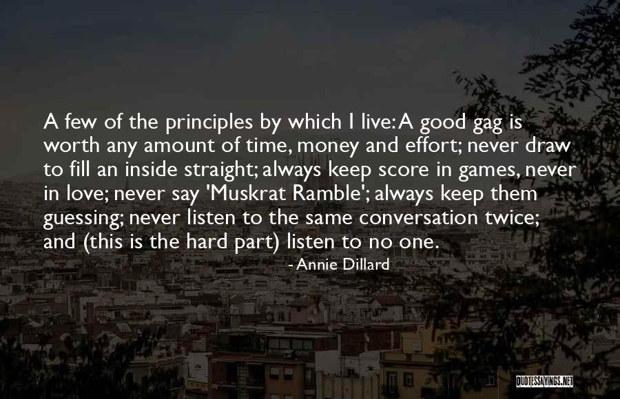 Guessing Love Quotes By Annie Dillard