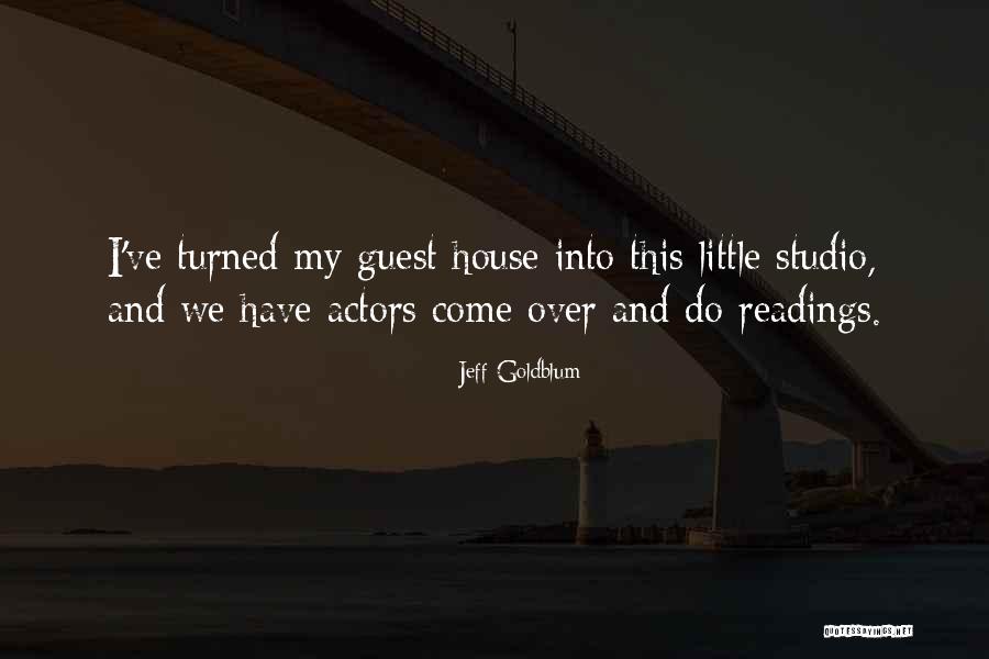 Guest House Quotes By Jeff Goldblum Guest House Quotes By Jeff Goldblum