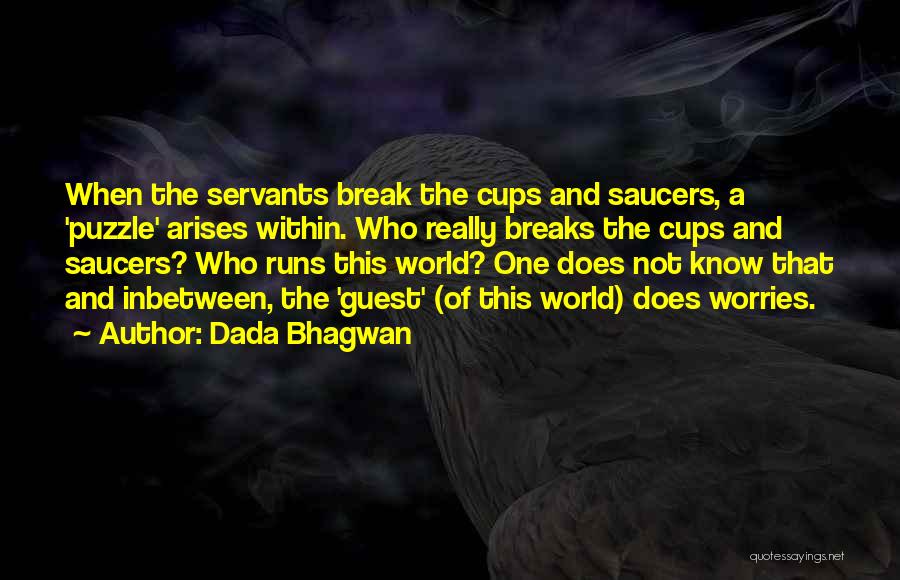 Guest Quotes And Quotes By Dada Bhagwan