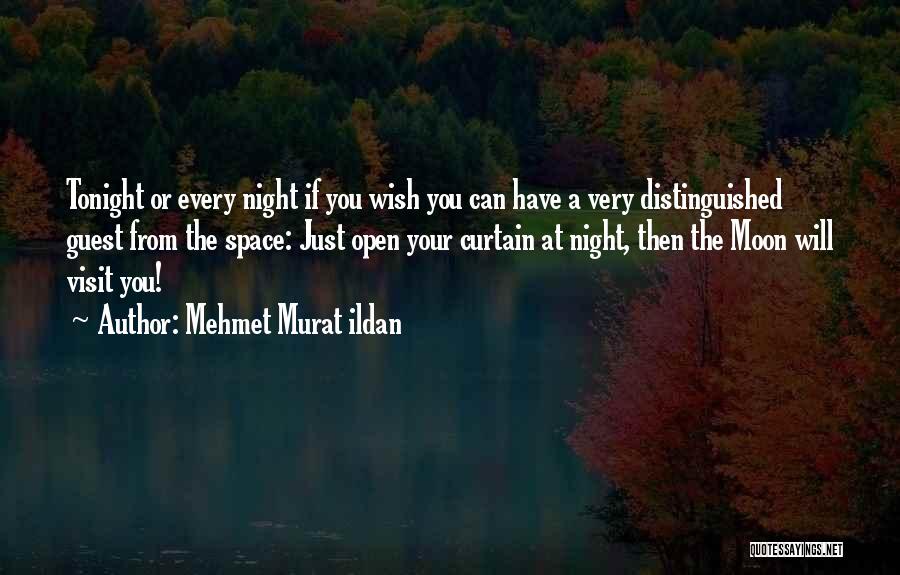 Guest Quotes And Quotes By Mehmet Murat Ildan