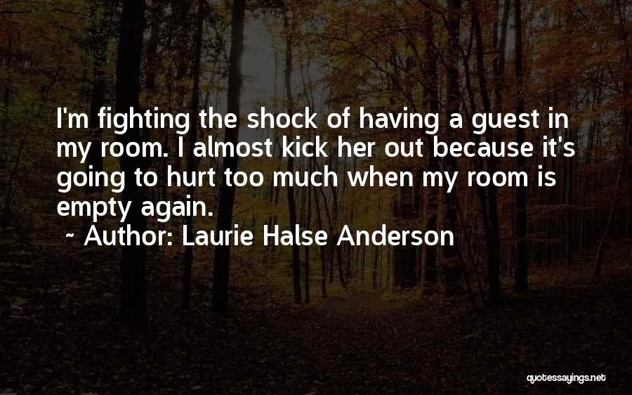 Guest Room Quotes By Laurie Halse Anderson