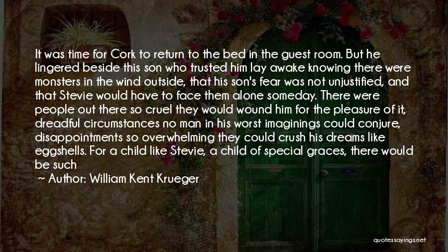 Guest Room Quotes By William Kent Krueger