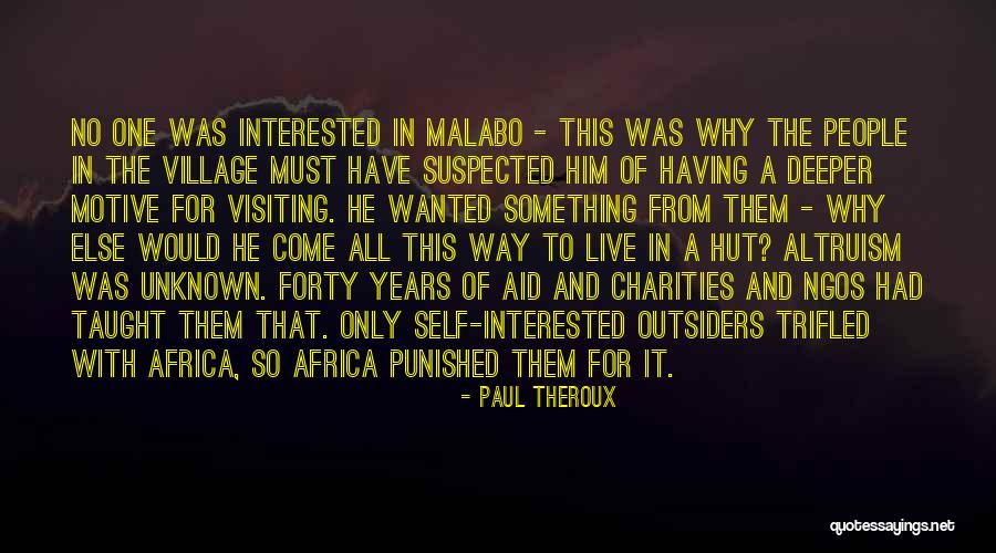 Guestlist Or Guest Quotes By Paul Theroux Guestlist Or Guest Quotes By Paul Theroux
