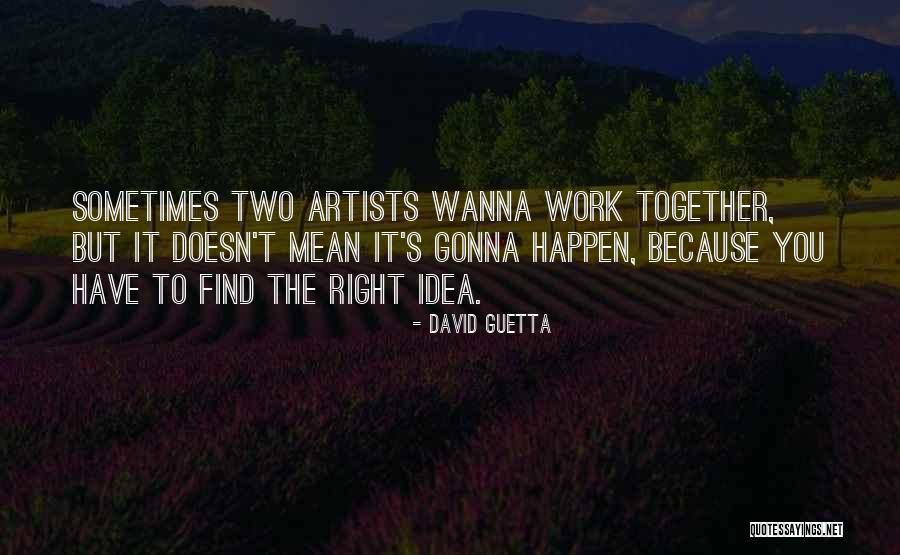 Guetta Without You Quotes By David Guetta Guetta Without You Quotes By David Guetta