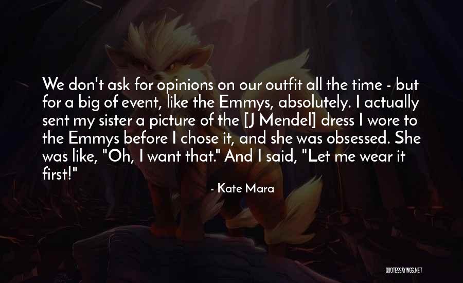 Guevenli Quotes By Kate Mara Guevenli Quotes By Kate Mara