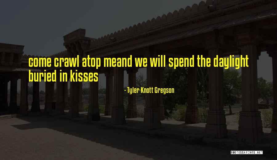 Gufelda Quotes By Tyler Knott Gregson Gufelda Quotes By Tyler Knott Gregson