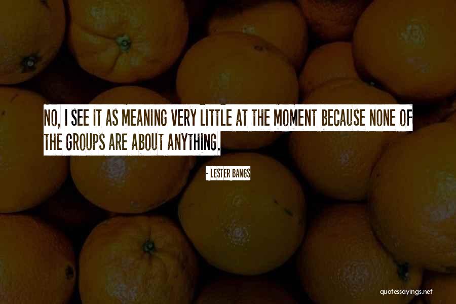 Guffy The Goofy Quotes By Lester Bangs Guffy The Goofy Quotes By Lester Bangs