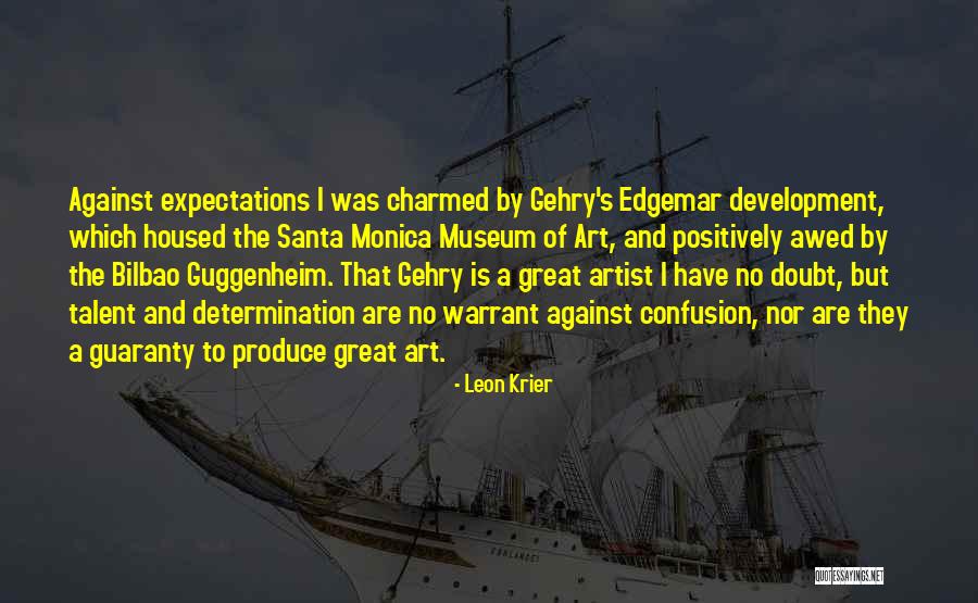 Guggenheim Museum Bilbao Quotes By Leon Krier Guggenheim Museum Bilbao Quotes By Leon Krier