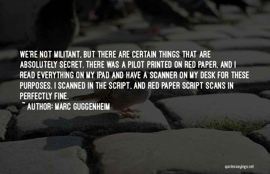 Guggenheim Quotes By Marc Guggenheim