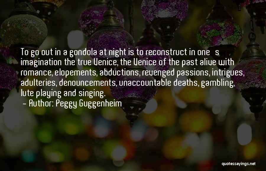 Guggenheim Quotes By Peggy Guggenheim