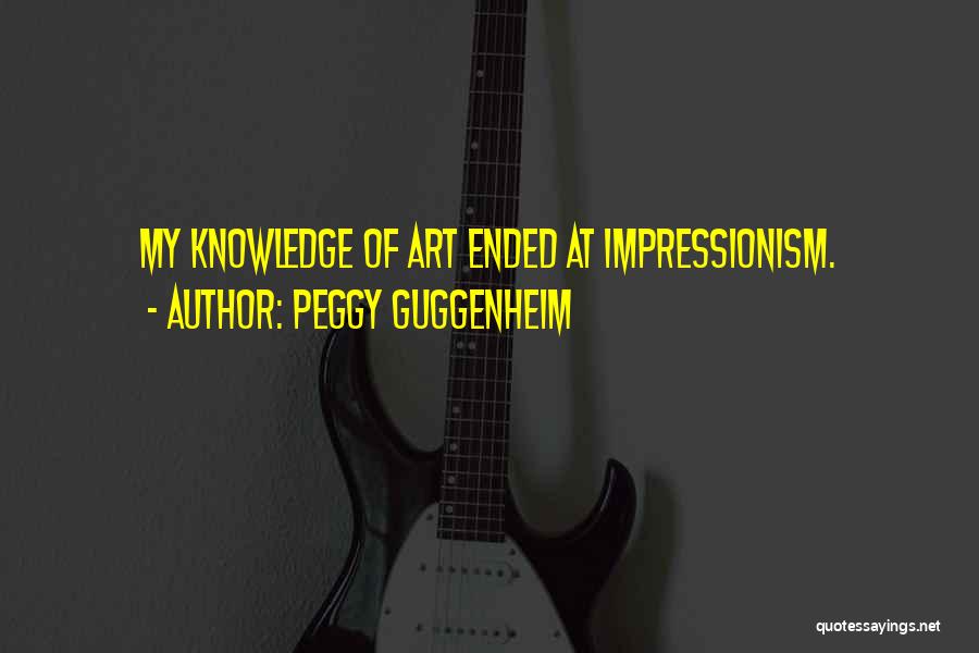 Guggenheim Quotes By Peggy Guggenheim