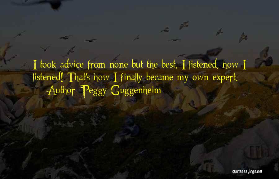 Guggenheim Quotes By Peggy Guggenheim