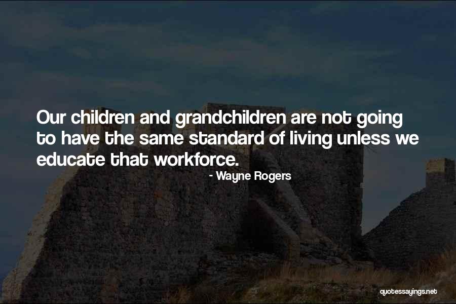 Gugino Video Quotes By Wayne Rogers Gugino Video Quotes By Wayne Rogers