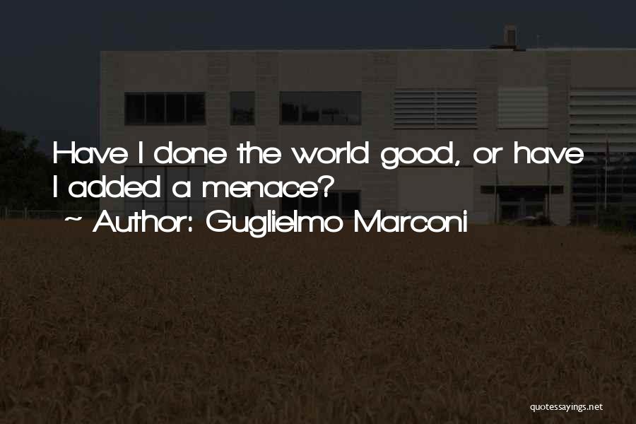 Guglielmo Marconi Quotes 664009