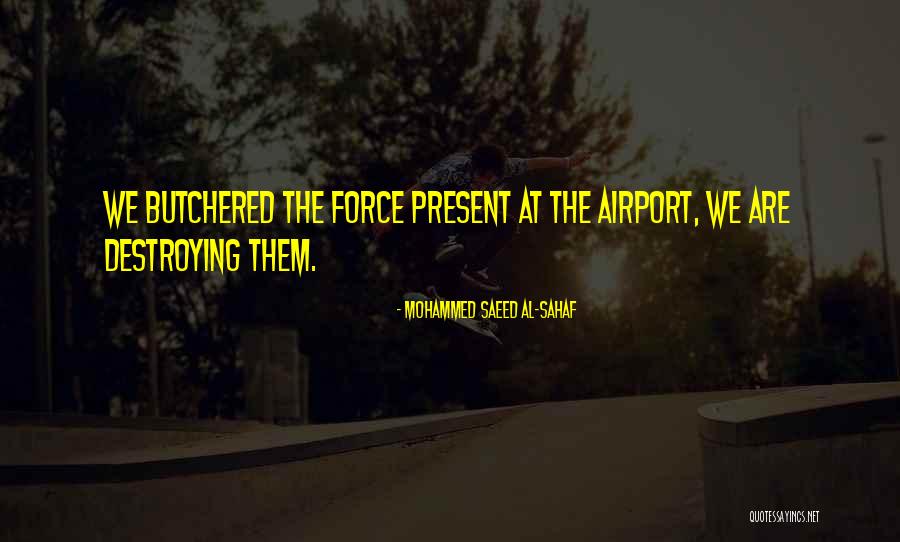 Gugliotta Adele Hunterdon Quotes By Mohammed Saeed Al-Sahaf Gugliotta Adele Hunterdon Quotes By Mohammed Saeed Al-Sahaf