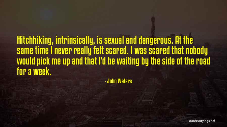 Guguru Quotes By John Waters Guguru Quotes By John Waters