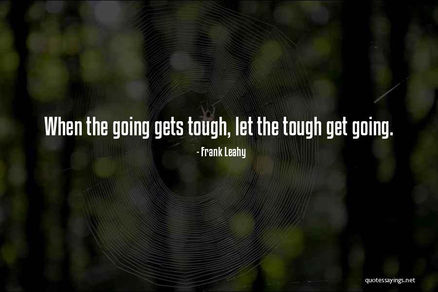 Guhantara Quotes By Frank Leahy Guhantara Quotes By Frank Leahy