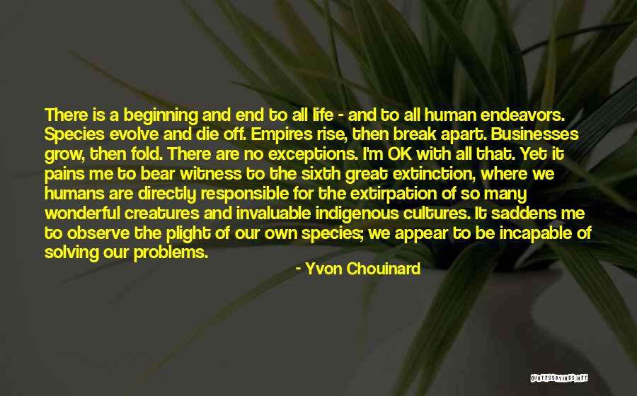 Guhos Quotes By Yvon Chouinard Guhos Quotes By Yvon Chouinard