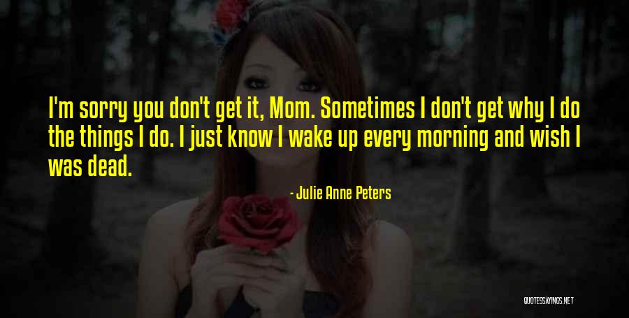 Guhsdaz Quotes By Julie Anne Peters Guhsdaz Quotes By Julie Anne Peters