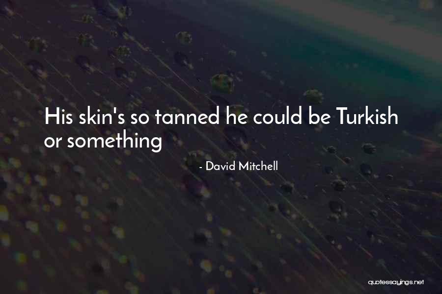 Guiando In English Quotes By David Mitchell