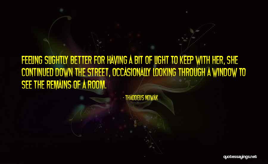 Guias Meduca Quotes By Thaddeus Nowak Guias Meduca Quotes By Thaddeus Nowak