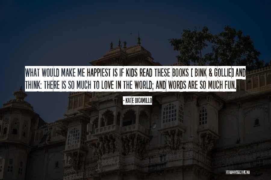 Guibal Road Quotes By Kate DiCamillo Guibal Road Quotes By Kate DiCamillo
