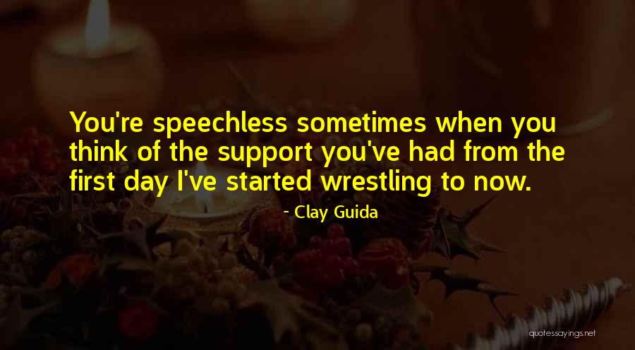 Guida Quotes By Clay Guida Guida Quotes By Clay Guida