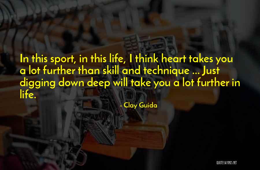 Guida Quotes By Clay Guida Guida Quotes By Clay Guida