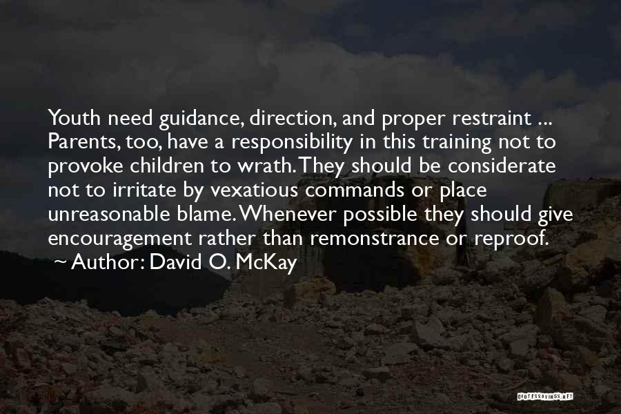 Guidance And Direction Quotes By David O. McKay