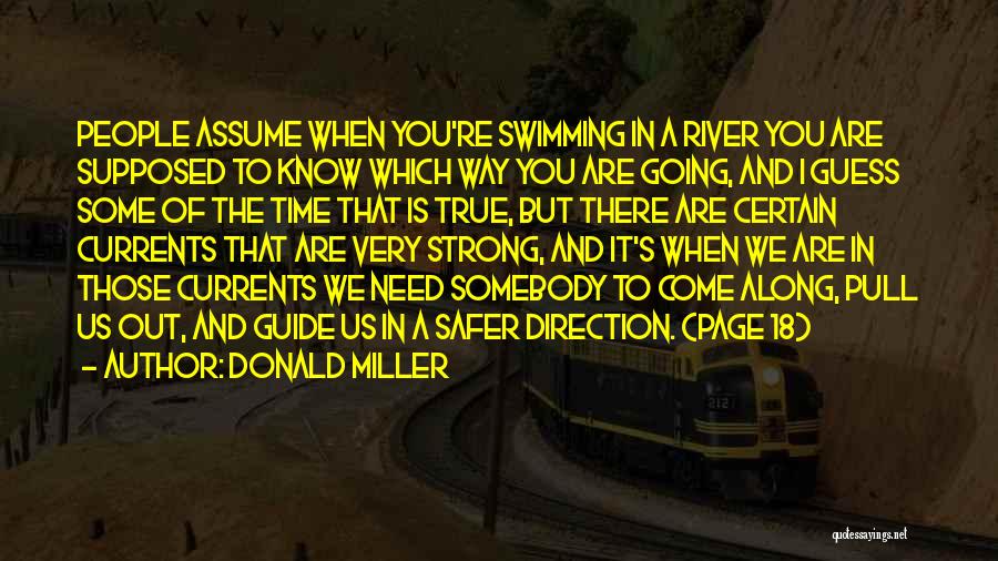 Guidance And Direction Quotes By Donald Miller